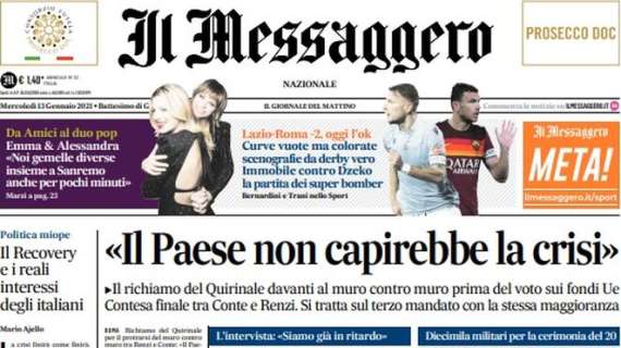 Il Messaggero: "Lazio-Roma -2, oggi l'ok. Curve vuote ma con scenografie"