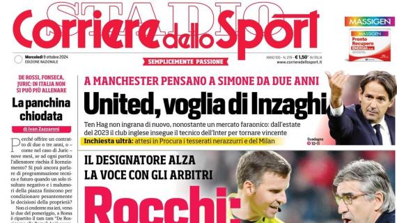 Il Corriere dello Sport in apertura con le dichiarazioni di Rocchi: "Troppe teste"