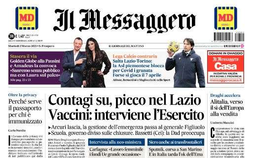 Il Messaggero, Lazio-Torino: "Asl piemontese blocca per Covid i granata. Si gioca il 7/4?"