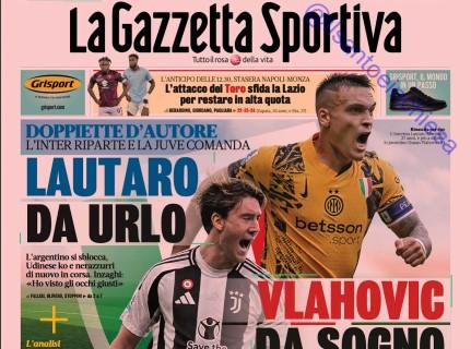 La Gazzetta dello Sport in prima pagina: "Lautaro da urlo, Vlahovic da sogno"