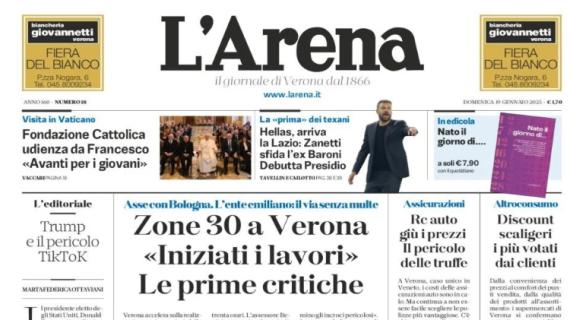 L'Arena: "Hellas, arriva la Lazio: Zanetti sfida l’ex Baroni. Dubutta Presidio"