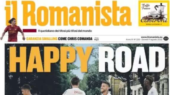 Il Romanista in prima pagina sui “quattro moschettieri” della Roma: “Happy road” 