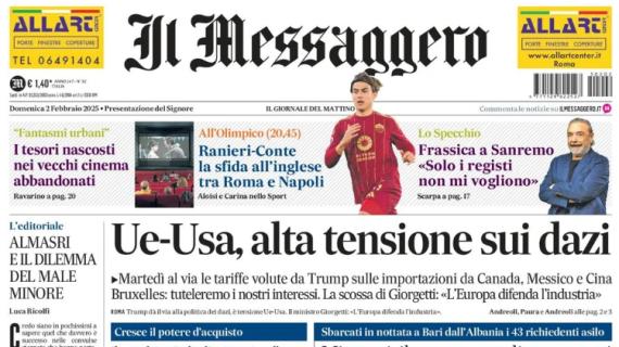 Il Messaggero titola: "Ranieri-Conte, la sfida all'inglese tra Roma e Napoli"