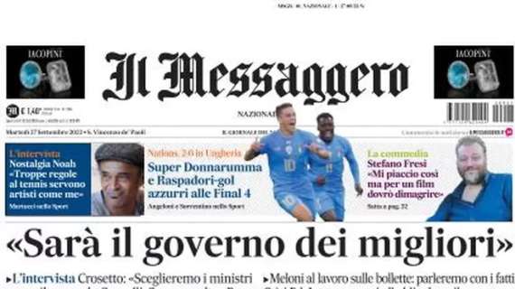 Il Messaggero in apertura: “Super Donnarumma e Raspadori-gol, azzurri alle Final 4” 