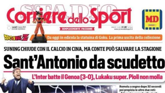 L'apertura del Corriere dello Sport: "Sant'Antonio da Scudetto"