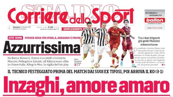La prima del Corriere dello Sport: "Inzaghi, amore amaro"