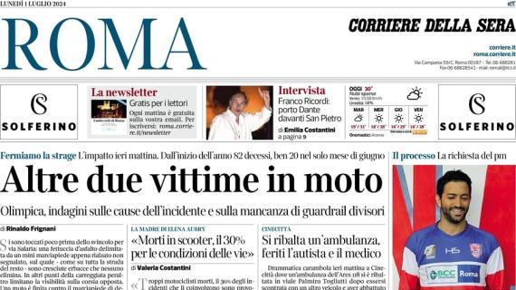 Il CorSera (Roma) sulle capitoline: "Lazio, per Noslin è fatta. Dybala, occhio alla clausola"