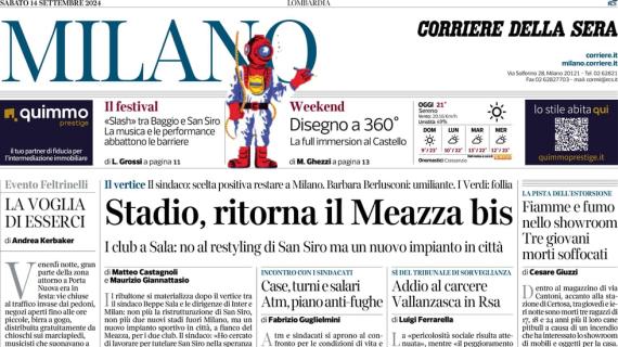 Corriere Milano in apertura su Inter e Milan: "Stadio, torna il San Siro bis"