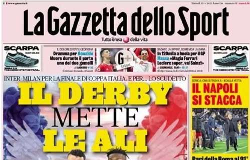 L'apertura de La Gazzetta dello Sport su Inter-Milan: "Il derby mette le ali"