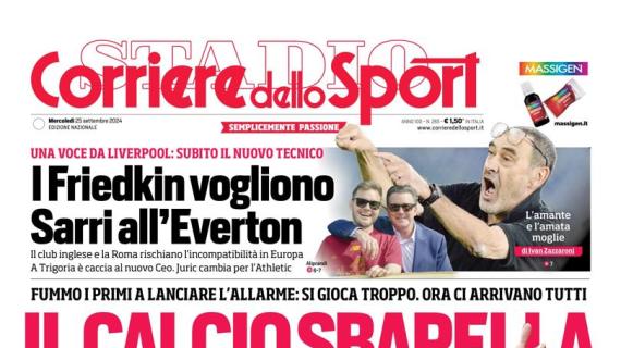 Inter, altro ko. Il Corriere dello Sport apre: "Il calcio sbarella, Nicolò salta tre partite"