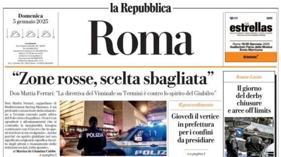 La Repubblica (ed. Roma): "Il giorno del derby, chiusure e aree off limits"