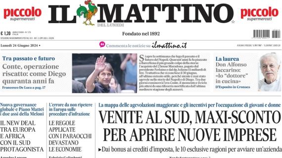 Il Mattino in apertura: "Conte, operazione riscatto. Come Diego quaranta anni fa"