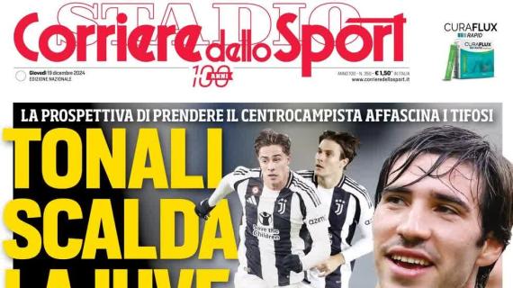 Il Corriere dello Sport apre con il mercato bianconero: "Tonali scalda la Juve"