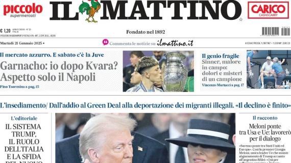 Mercato, Il Mattino in apertura: "Garnacho, io dopo Kvara? Aspetto solo il Napoli"