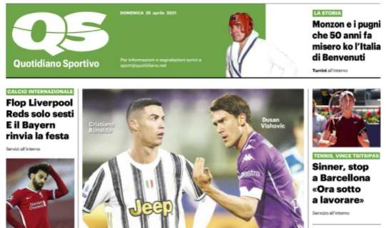 L'apertura di QS su Fiorentina-Juventus: "Forza ragazzi (ri)proviamoci"