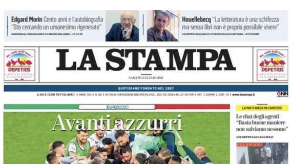 L'Italia in semifinale. L'apertura de La Stampa: "Avanti azzurri"