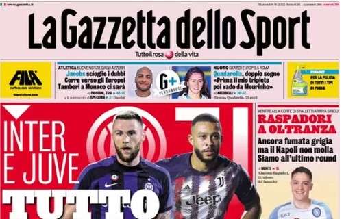 L'apertura de La Gazzetta dello Sport: "Inter e Juve, tutto aperto. Milan e Roma, tutto a posto"