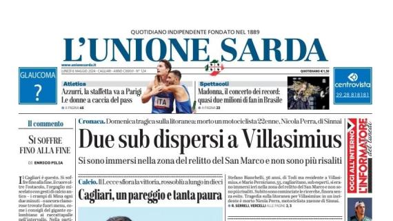 L'Unione Sarda in apertura: "Cagliari, un pareggio e tanta paura. Il Lecce sfiora la vittoria"