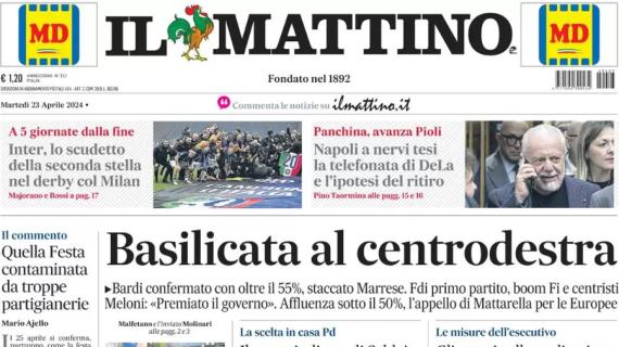 Il Mattino: "Inter, lo scudetto nel derby. Napoli a nervi tesi: la telefonata di ADL e ipotesi ritiro"