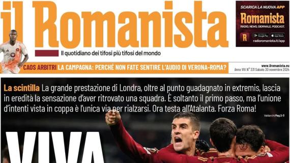 Il Romanista in apertura sui giallorossi: "Viva la Roma viva. Ora testa alla Dea"