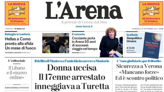 L'Arena apre stamattina: “Hellas a Como pronto alla sfida. Un mese di fuoco"