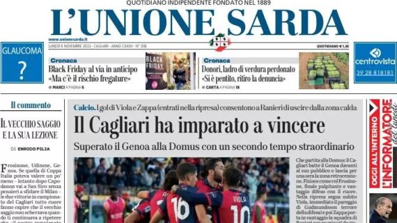 Genoa ko in Sardegna, L'Unione Sarda apre così: "Il Cagliari ha imparato a vincere"