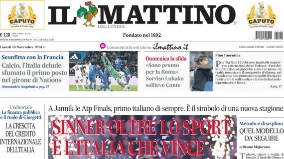 Il Mattino: "'Sono pronto per la Roma': sorriso Lukaku, sollievo Conte e Napoli"