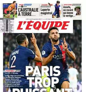 Il PSG travolge l'Olympique Marsiglia, L'Equipe titola: "Parigi troppo potente"