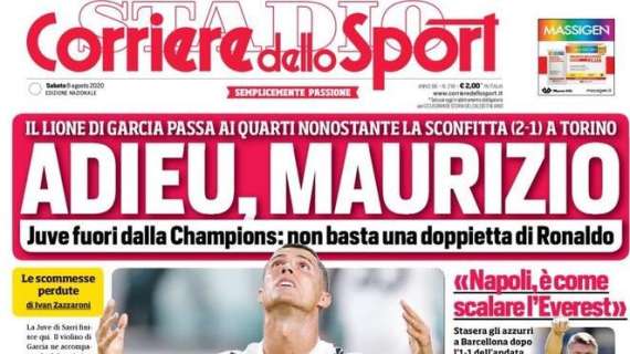 La prima del Corriere dello Sport di domani su Sarri: "Adieu, Maurizio"
