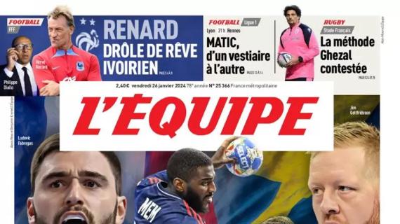 L'Equipe apre stamattina in prima pagina con Matic: "Da uno spogliatoio all'altro"