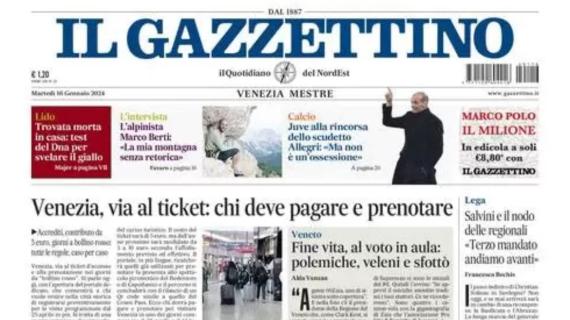 Il Gazzettino: "Juve alla rincorsa scudetto, Allegri: "Ma non è un'ossessione"