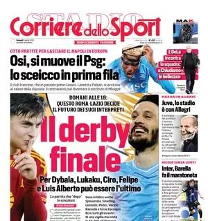 Il CorSport in prima pagina: "Derby finale. Da Dybala a Luis Alberto: può essere l'ultimo"