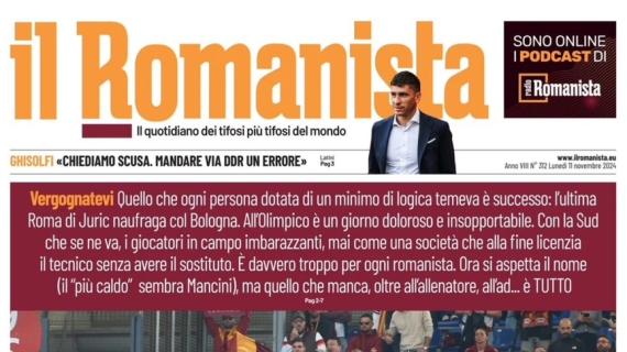 Il Romanista: "L'ultima Roma di Juric naufraga col Bologna: giocatori imbarazzanti"