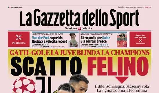 La prima pagina di oggi de La Gazzetta dello Sport sulla Juventus: "Scatto felino"