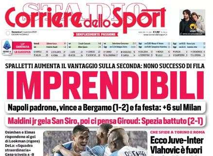 L'apertura del Corriere dello Sport dopo il successo del Napoli con l'Atalanta: "Imprendibili"