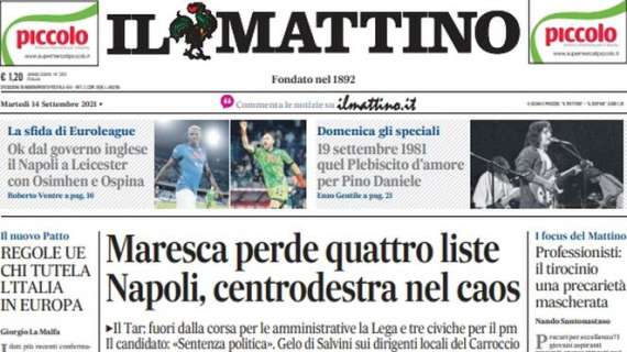 Il Mattino: "Ok dal Governo inglese. Il Napoli a Leicester con Osimhen e Ospina"
