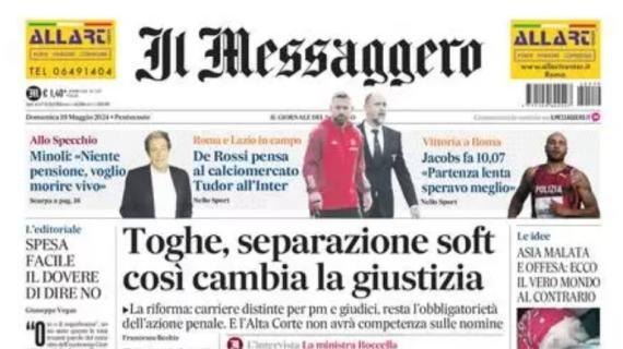 Il Messaggero in taglio alto: "De Rossi pensa al calciomercato, Tudor all'Inter"