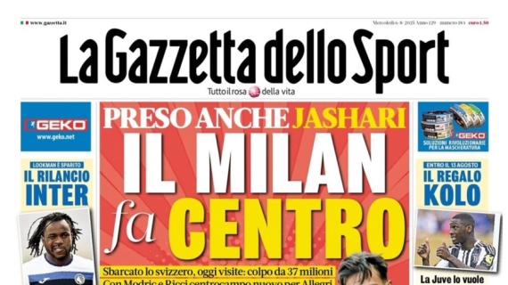 Jashari è rossonero. L'apertura de La Gazzetta dello Sport: "Il Milan fa centro"