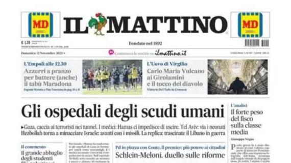 Il Mattino: "Azzurri a pranzo per battere (anche) il tabù Maradona"