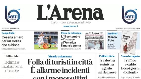 L'Arena in taglio alto di prima pagina: "Cesena amaro per un Hellas che subisce"