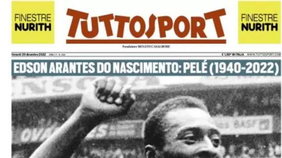 Tuttosport dedica l'intera apertura alla memoria di Pelé: "O Rei"