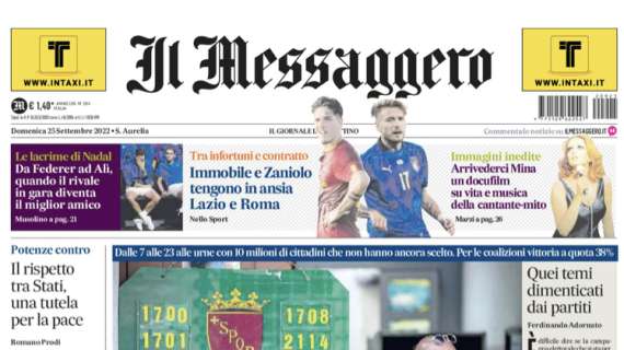 Il Messaggero: "Immobile e Zaniolo tengono in ansia Lazio e Roma"