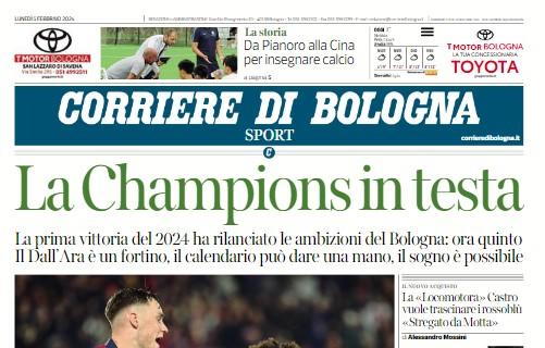 Il Bologna torna a vincere e crede al grande sogno. Il Corriere: "La Champions in testa"