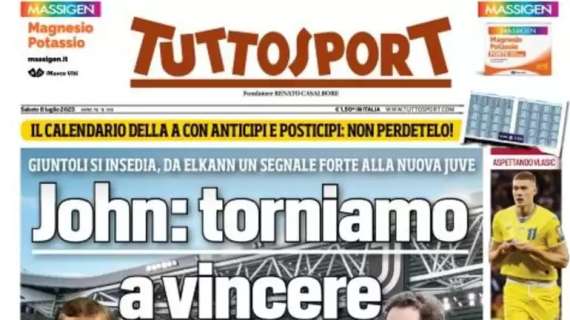 Tuttosport in prima pagina apre sulla Juventus: "John, torniamo a vincere"