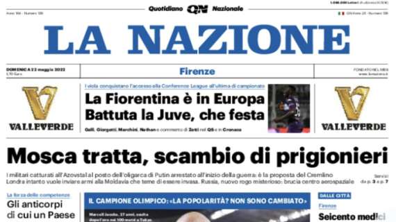 La Nazione: "La Fiorentina è in Europa. Battuta la Juve, che festa"