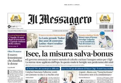 L'apertura de Il Messaggero sui giallorossi: "Dolce sconfitta: la Roma va ai quarti"