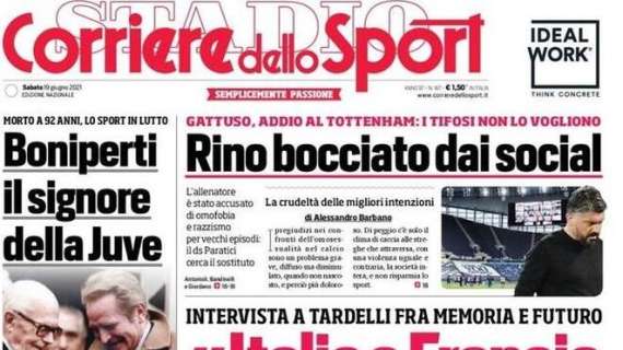 L'apertura del Corriere dello Sport: "Tardelli: 'Italia e Francia sono le più forti'"