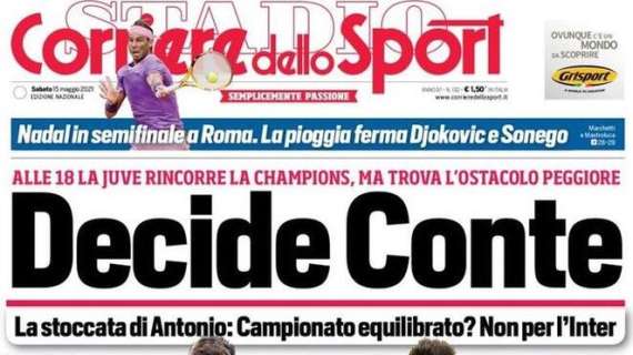 L'apertura del Corriere dello Sport: "Decide Conte"
