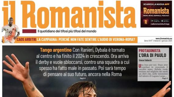 Il Romanista celebra la 'rinascita' di Paulo Dybala: "Joya per noi"