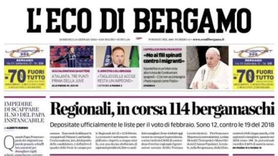 Oggi la Salernitana, L'Eco di Bergamo in taglio alto: "Atalanta, tre punti prima della Juve"